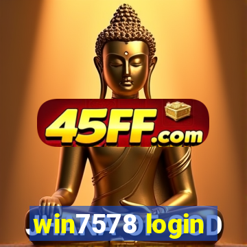 win7578 login